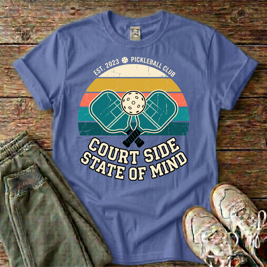 Court Side State of Mind Pickleball T-Shirt