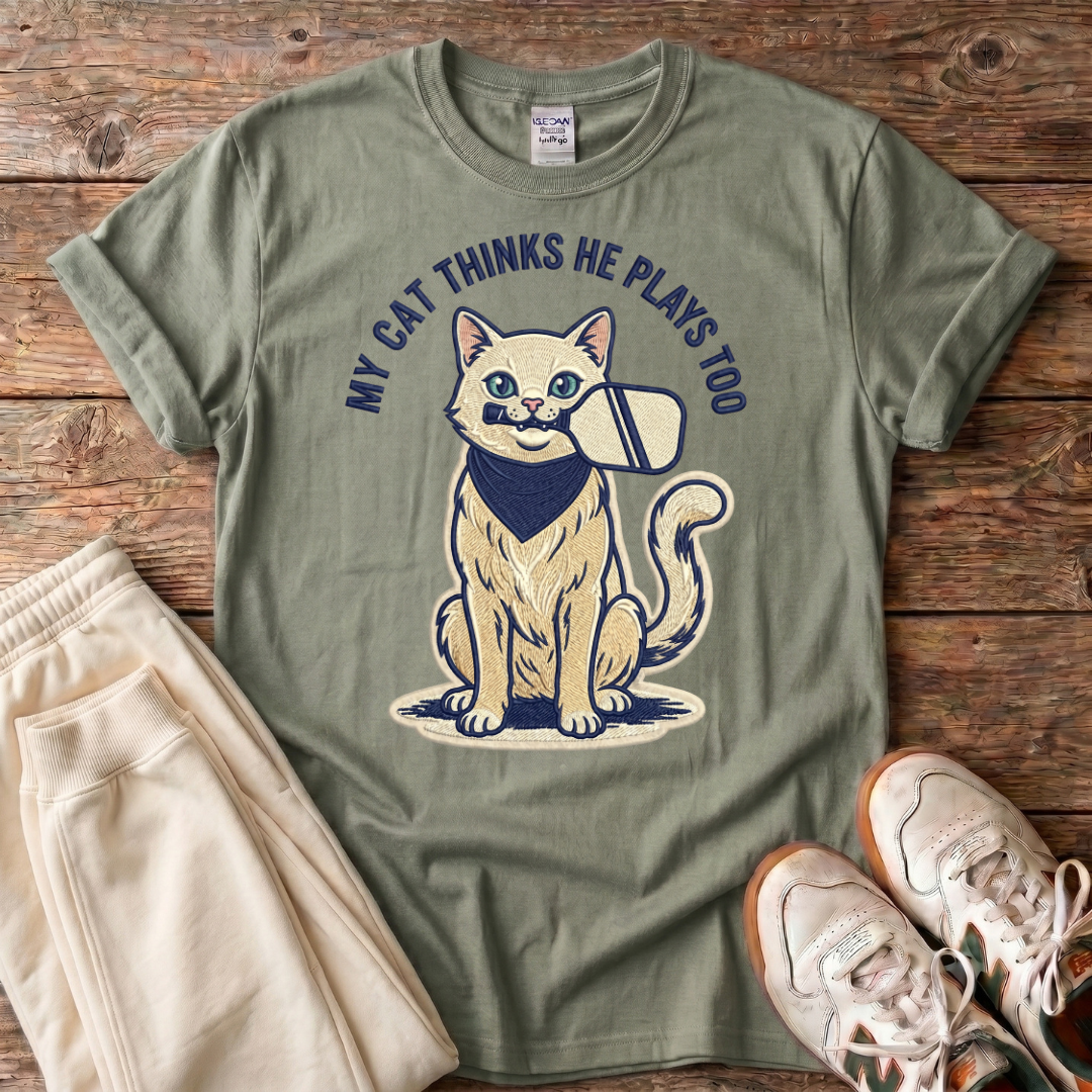 My Cat Thinks He Plays Too T-Shirt