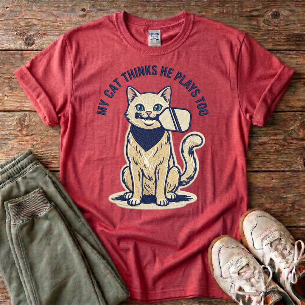 My Cat Thinks He Plays Too T-Shirt