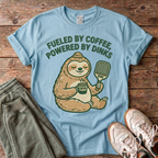 Fueled by Coffee, Powered by Dinks Sloth T-Shirt