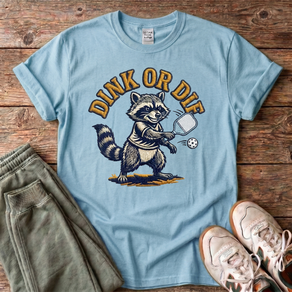 Dink or Die Raccoon Pickleball T-Shirt