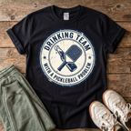 Drinking Team With a Pickleball Problem T‑Shirt