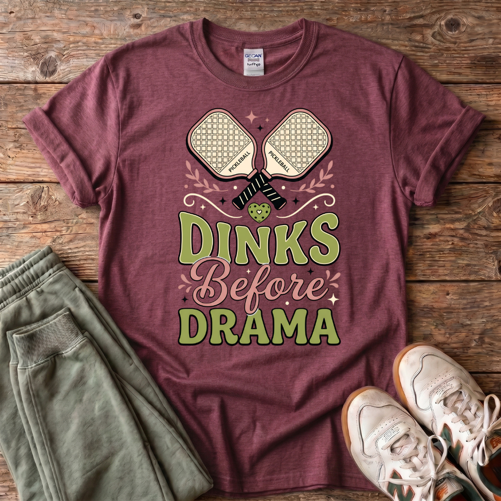 Dinks Before Drama Pickleball T-Shirt