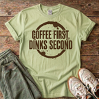 Coffee First, Drinks Second T-Shirt