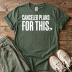 Canceled Plans For Pickleball T-shirt