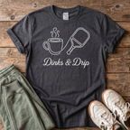 Dinks And Drips Pickleball T-shirt