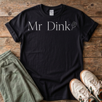 Mr Dink Pickleball T-shirt