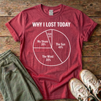 Why I Lost Today Pickleball T-shirt