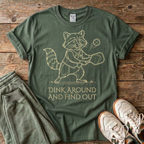 Dink Around And Find Out Pickleball T-shirt