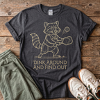 Dink Around And Find Out Pickleball T-shirt