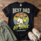 Pickleball "Best Dad by Dink" T-Shirt