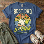Pickleball "Best Dad by Dink" T-Shirt