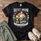 Best Mom By Dink T-shirt