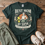 Best Mom By Dink T-shirt