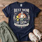 Best Mom By Dink T-shirt
