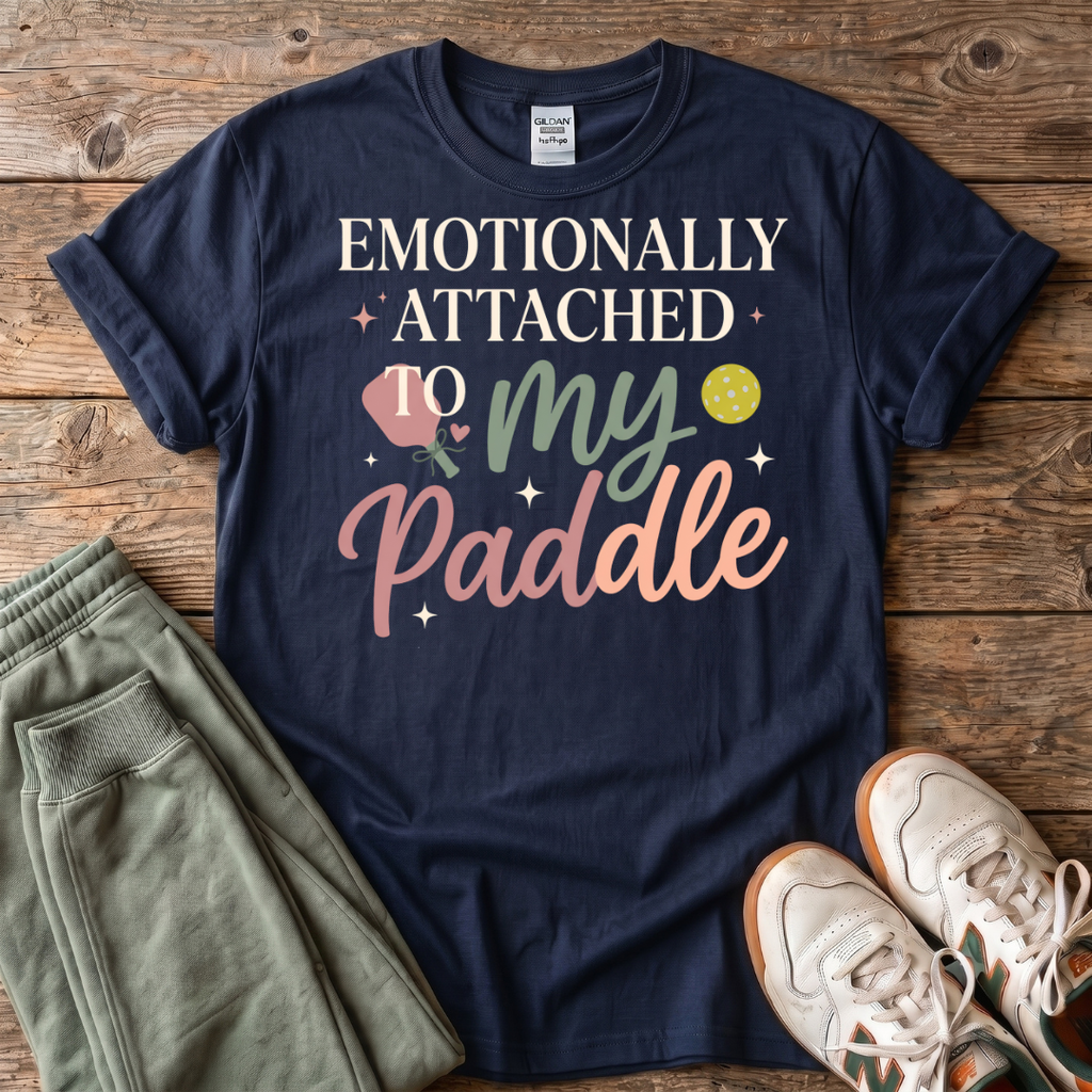 Emotionally Attached To My Pickleball Paddle T-Shirt