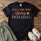Just a Girl Who Loves Pickleball T-Shirt