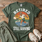 Retired Still Serving Pickleball T-Shirt