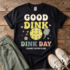 Good Dink Day Pickleball T-Shirt