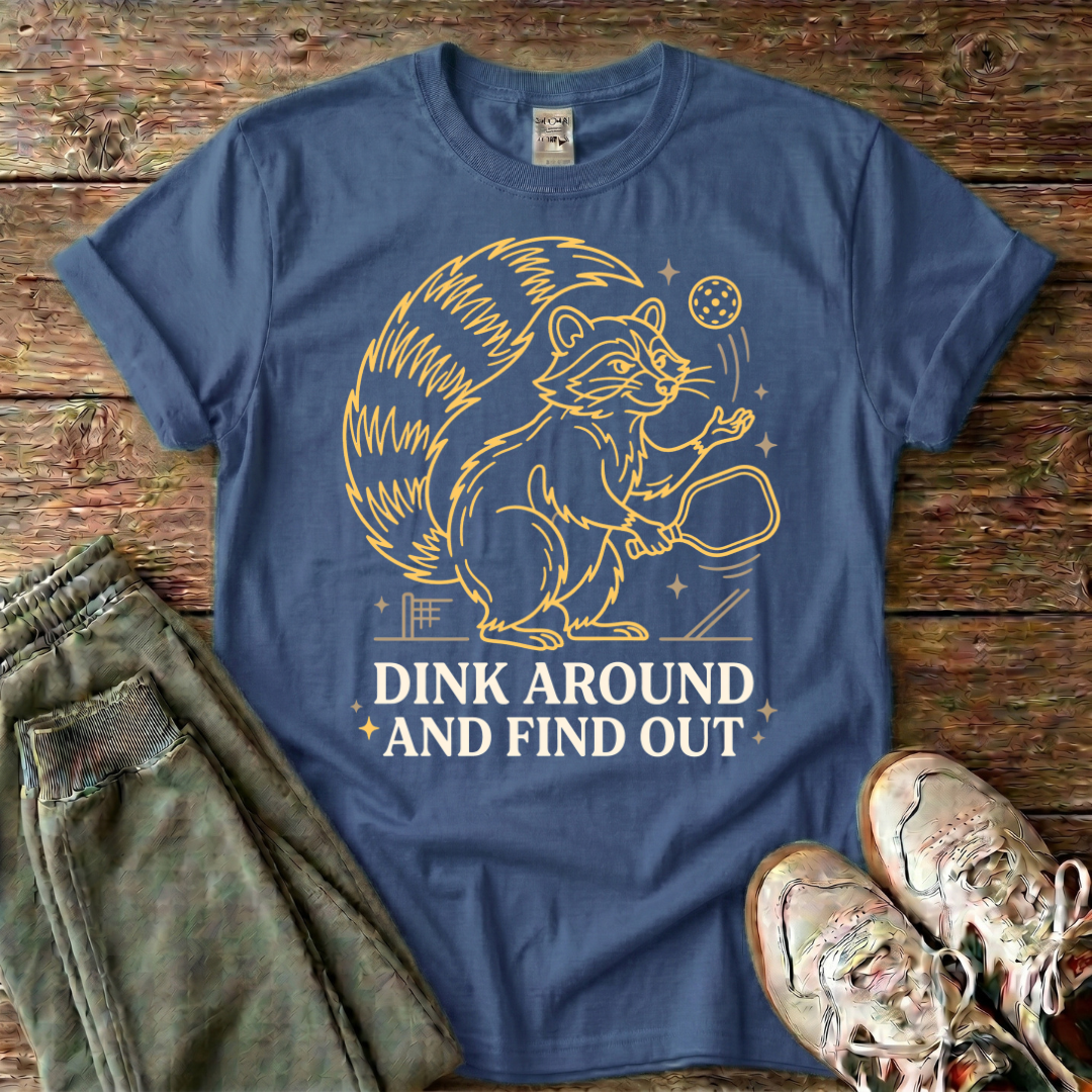 Dink Around Gold T-Shirt