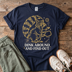 Dink Around Gold T-Shirt
