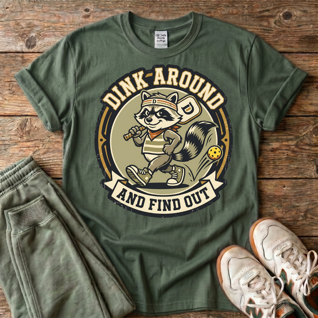 Funny Dink Around T-Shirt