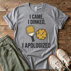 I Dink T-Shirt